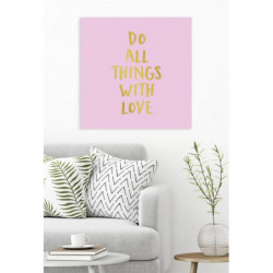 Tableau DO ALL THINGS WITH LOVE